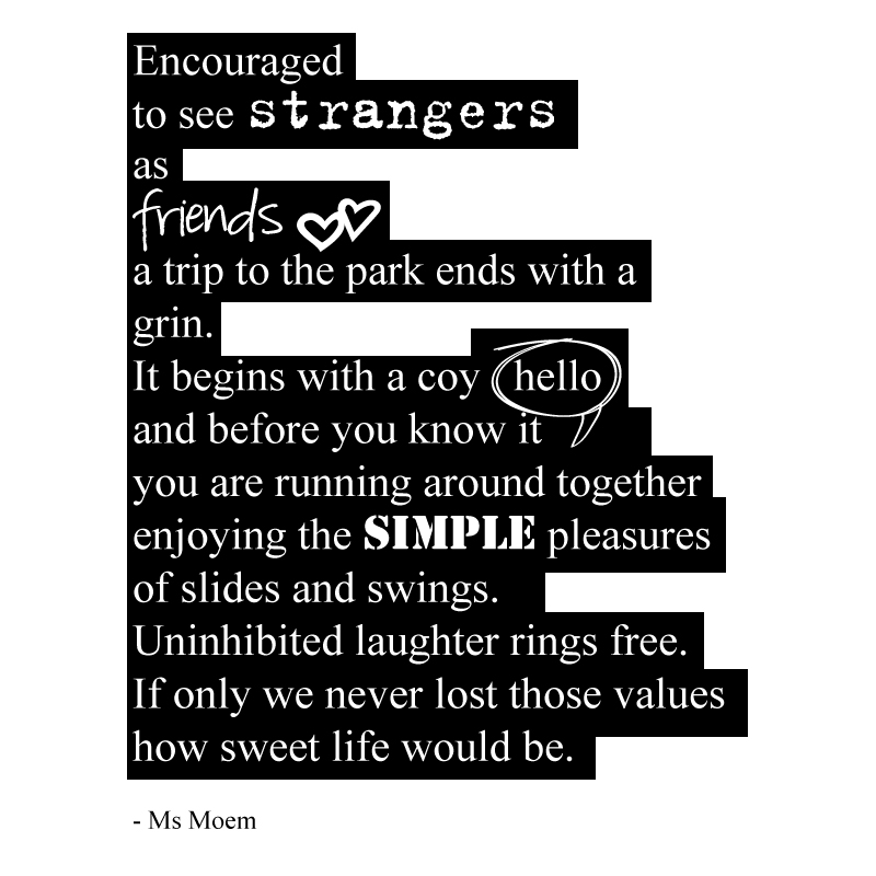 Strangers. Friends. Hello. Simple. Poem by Ms Moem. @msmoem