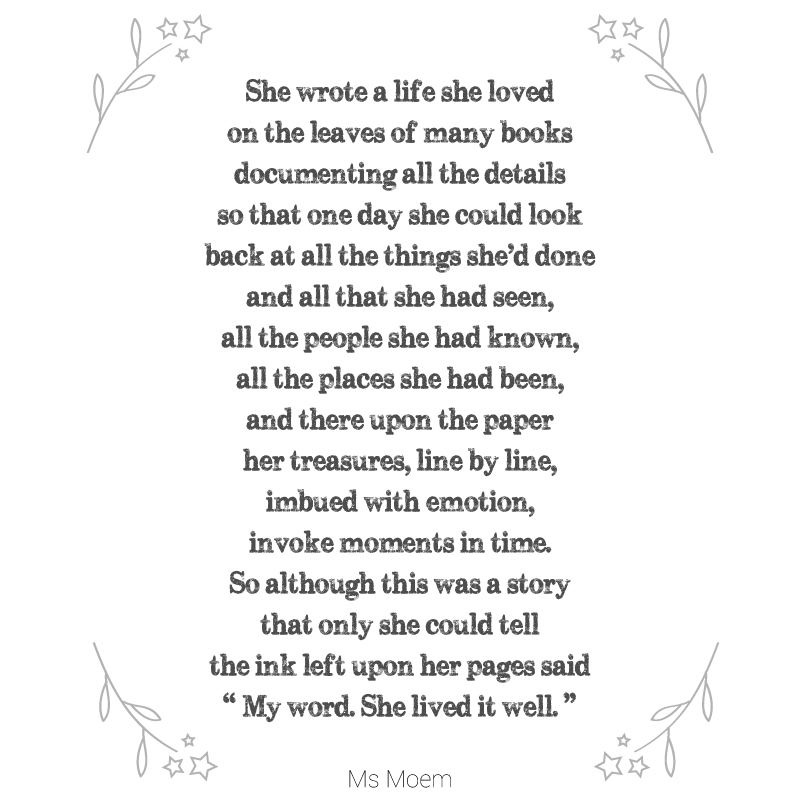 she wrote a life she loved ~ short rhyming poem by English poet, Ms Moem - national poetry day uk